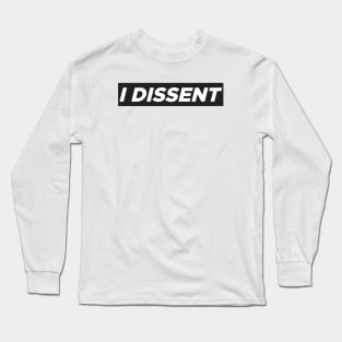 I Dissent RGB Long Sleeve T-Shirt